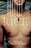 Rice: A Novel