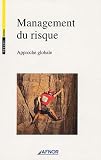 Revue AFNOR  / Management du risque : Approche globale