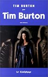 Tim Burton par Tim Burton par Mark Salisbury Tim Burton par Tim Burton par Salisbury