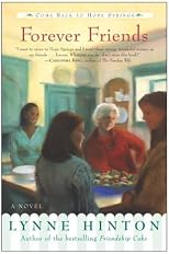 Forever Friends : A Novel (Hope Springs)