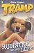 Tramp: Running for His Life Bk.3 (Tramp)