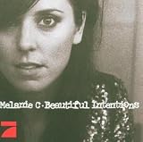 Beautiful Intentions - Melanie C