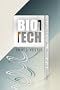 Biotech: The Countercultural Origins of an Industry (Politics and Culture in Modern America)