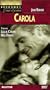 Carola (Broadway Theatre Archive) [VHS]