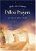 Books : Pillow Prayers to Ease Your Mind