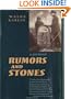 Rumors and Stones: A Journey