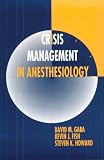 Crisis Management in Anesthesiology
