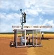 Kaputt und Gl�cklich