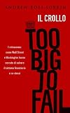 Too big to fail (Italian Edition)
