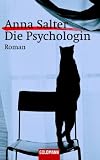 Die Psychologin: Roman