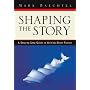 Shaping the Story: A Step-by-Step Guide to Writing Short Fiction
