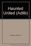 Haunted united