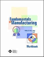 Fundamentals of Manufacturing Workbook