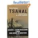 Tsahal : Nouvelle histoire de l'arm�e isra�lienne