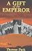 A Gift of the Emperor