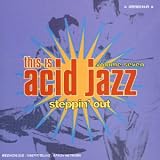 Revue Various Artists  / This Is Acid Jazz, Vol. 7: Steppin' Out