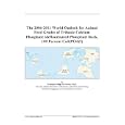The 2006-2011 World Outlook for Animal Feed Grades of Tribasic Calcium Phosphate (deflourinated Phosphate Rock, 100... by
