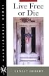 Live Free or Die (Hardscrabble Books)