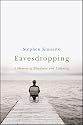 Eavesdropping: A Memoir of Blindness and Listening