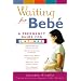 Waiting for Bebe: A Pregnancy Guide for Latinas