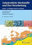 Zoom Produkt-Bild: Zahn&auml;rztliche Werkstoffe und ihre Verarbeitung, 2 Bde., Bd.1, Grundlagen und Verarbeitung