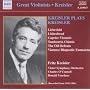 Kreisler Plays Kreisler [Recorded 1942-6]