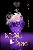 Roots of Passion