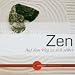 Zen. Auf dem Weg zu sich selbst. CD . Worte der Weisheit