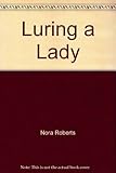Luring a lady