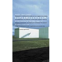 Hans Ibelings: Supermodernism (Fascinations)