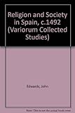 Religion and society in Spain, c.1492
