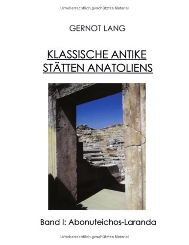 Klassische Antike St�tten Anatoliens I u. II (2 B�nde)