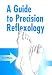 Books : A Guide to Precision Reflexology