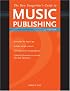 New Songwriter's Guide to Music Publishing: Everything You Need to Know to Make the Best Publishing Deals for Your Songs