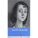 Self-Harm: A Psychotherapeutic Approach