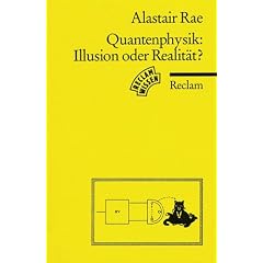 Quantenphysik, Illusion oder Realität? (Taschenbuch)