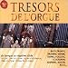 Tr�sors de l'orgue (Coffret 4 CD)