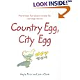 Country Egg, City Egg