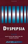 Dyspepsia (Key Diseases Series) (Key Diseases Series)