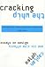 Cracking the Whip: Essays on design and its effects