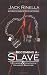 Becoming a Slave
