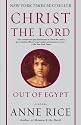 Christ the Lord: Out of Egypt: A Novel