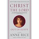 Buy Christ the Lord: Out of Egypt: A Novel by  Anne Rice