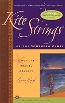Kite Strings of the Southern Cross: A Young Woman's Odyssey (Footsteps)