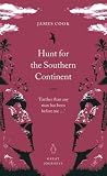 Cover of Hunt for the Southern Continent by James Cook 0141025433