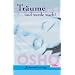 Tr�ume... und werde wach!
