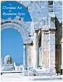Review Garnet Publishing Ltd  / The Christian Art of Byzantine Syria