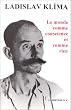 Le monde comme conscience et comme rien