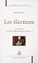 Les �lections : Ou comment