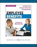 Employee benefits : a primer for human resource professionals